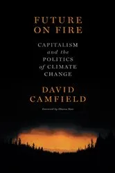 Book cover of Future on Fire by David Camfield