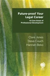 Book cover of Future-proof Your Legal Career by Clare Jones