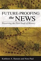 Book cover of Future-Proofing the News by Kathleen A. Hansen