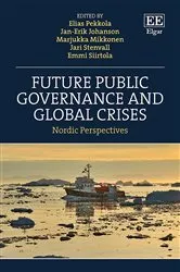 Book cover of Future Public Governance and Global Crises by Elias Pekkola