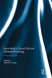 Book cover of Future Work in Clinical Child and Adolescent Psychology by Mitchell J. Prinstein