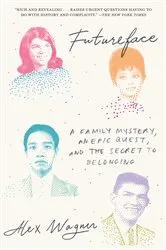 Book cover of Futureface by Alex Wagner