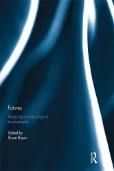 Book cover of Futures: Imagining Socioecological Transformation by Unknown