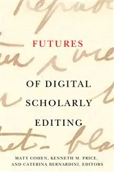 Book cover of Futures of Digital Scholarly Editing by Unknown