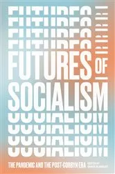 Book cover of Futures of Socialism by Grace Blakeley