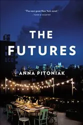 Book cover of Futures by Anna Pitoniak