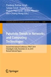 Book cover of Futuristic Trends in Networks and Computing Technologies by Pradeep Kumar Singh