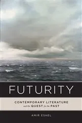 Book cover of Futurity by Amir Eshel