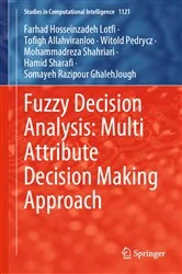 Book cover of Fuzzy Decision Analysis: Multi Attribute Decision Making Approach by Farhad Hosseinzadeh Lotfi