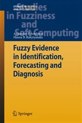 Book cover of Fuzzy Evidence in Identification, Forecasting and Diagnosis by Alexander P. Rotshtein