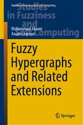 Book cover of Fuzzy Hypergraphs and Related Extensions by Unknown