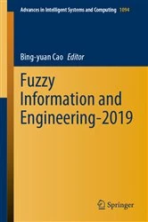 Book cover of Fuzzy Information and Engineering-2019 by Bing-yuan Cao