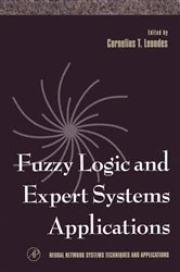 Book cover of Fuzzy Logic and Expert Systems Applications by Cornelius T. Leondes