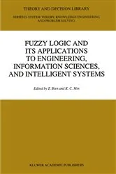 Book cover of Fuzzy Logic and its Applications to Engineering, Information Sciences, and Intelligent Systems by Unknown