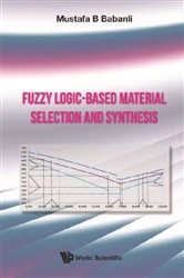 Book cover of Fuzzy Logic-based Material Selection And Synthesis by Mustafa B Babanli