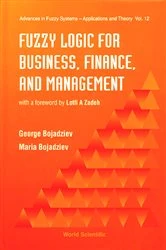 Book cover of Fuzzy Logic For Business, Finance, And Management by Maria Bojadziev