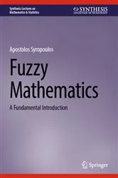 Book cover of Fuzzy Mathematics by Apostolos Syropoulos