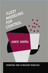 Book cover of Fuzzy Modeling for Control by Robert Babuška