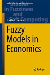 Book cover of Fuzzy Models in Economics by Gorkhmaz Imanov