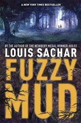 Book cover of Fuzzy Mud by Louis Sachar