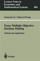 Book cover of Fuzzy Multiple Objective Decision Making by Young-Jou Lai