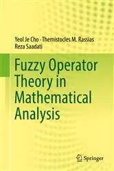 Book cover of Fuzzy Operator Theory in Mathematical Analysis by Yeol Je Cho
