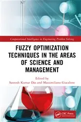 Book cover of Fuzzy Optimization Techniques in the Areas of Science and Management by Santosh Kumar Das