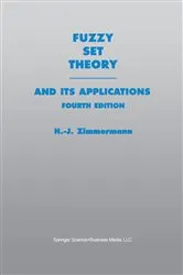 Book cover of Fuzzy Set Theory—and Its Applications (4th ed.) by Unknown