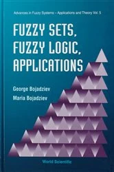 Book cover of Fuzzy Sets, Fuzzy Logic, Applications by George Bojadziev