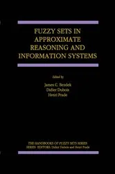 Book cover of Fuzzy Sets in Approximate Reasoning and Information Systems by J.C. Bezdek