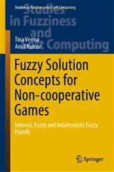 Book cover of Fuzzy Solution Concepts for Non-cooperative Games by Tina Verma