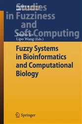 Book cover of Fuzzy Systems in Bioinformatics and Computational Biology by Yaochu Jin