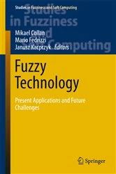 Book cover of Fuzzy Technology by Mikael Collan