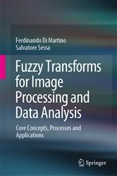 Book cover of Fuzzy Transforms for Image Processing and Data Analysis by Ferdinando Di Martino