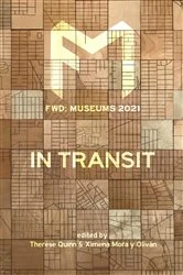 Book cover of Fwd Museums by Therese Quinn