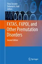 Book cover of FXTAS, FXPOI, and Other Premutation Disorders (2nd ed.) by Flora Tassone