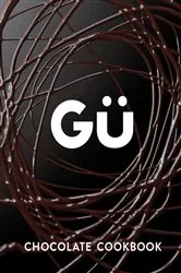 Book cover of Gü Chocolate Cookbook by Gü