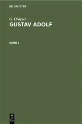 Book cover of G. Droysen: Gustav Adolf. Band 2 by G. Droysen