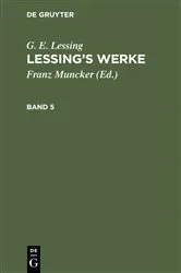 Book cover of G. E. Lessing: Lessing’s Werke. Band 5 by Franz Muncker