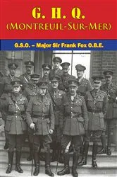 Book cover of G. H. Q. (Montreuil-Sur-Mer) [Illustrated Edition] by Unknown