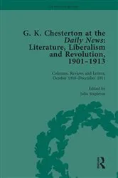 Book cover of G K Chesterton at the Daily News, Part II, vol 7 by Julia Stapleton