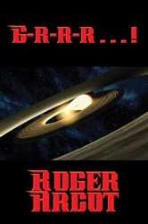 Book cover of G-r-r-r . . . ! by Roger Arcot