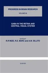 Book cover of GABA in the Retina and Central Visual System by R.R. Mize
