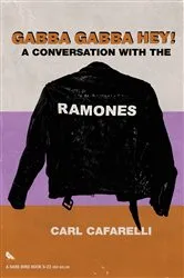 Book cover of Gabba Gabba Hey by Carl Cafarelli