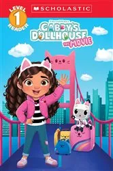 Book cover of Gabby's Dollhouse: The Movie (Gabby's Dollhouse: Scholastic Level 1 Reader) by Gabrielle Reyes
