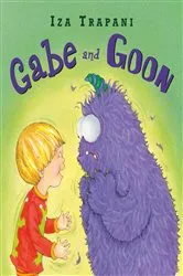 Book cover of Gabe and Goon by Iza Trapani