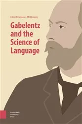 Book cover of Gabelentz and the Science of Language by James McElvenny