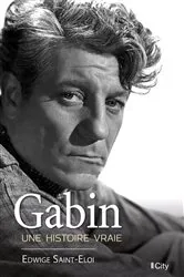 Book cover of Gabin, une histoire vraie by Edwige Saint-Eloi