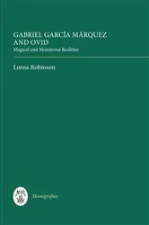 Book cover of Gabriel García Márquez and Ovid by Lorna Robinson