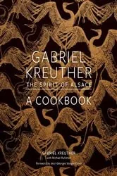 Book cover of Gabriel Kreuther by Gabriel Kreuther